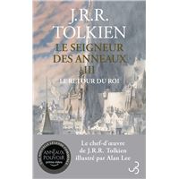 Le Seigneur des Anneaux - Tome 3 édition brochée et illustrée : Le Retour du Roi