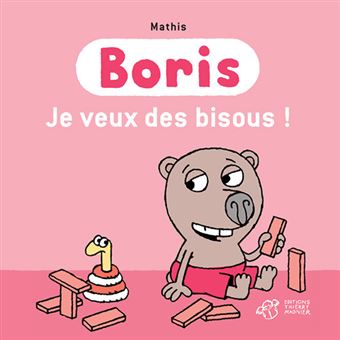 Boris - Boris, je veux des bisous - 1