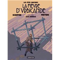 Les Cités obscures - La Fièvre d'Urbicande (Tome 2/2)