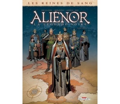 Les Reines de sang - Alienor, la Légende noire T06