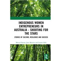 Indigenous Women Entrepreneurs in Australia - Shooting for the Stars