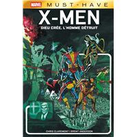 Best of Marvel (Must-Have) : X-Men - Dieu crée, l'homme détruit