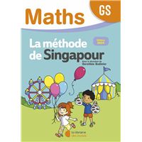 Mathématiques GS (2024) - Méthode de Singapour - Fichier de l'élève