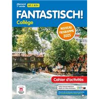 Fantastisch 1ere année Programme 2025  - Cahier d'activités