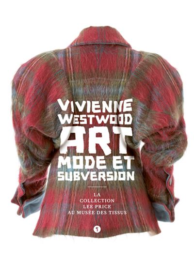 Vivienne Westwood défilés - L'intégrale des de Alexander Fury - Beau  Livre - Livre - Decitre