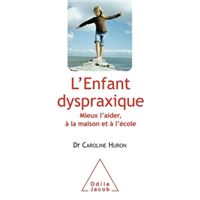 L'Enfant dyspraxique
