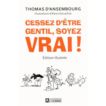 CESSEZ D'ETRE GENTIL SOYEZ VRAI (ROMAN GRAPHIQUE) - 1