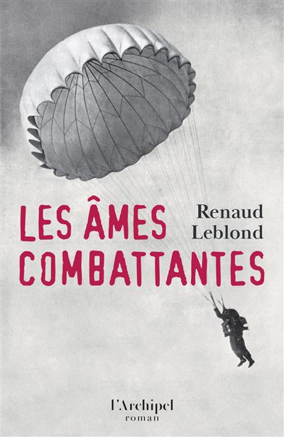 Les âmes combattantes - Renaud Leblond (2026)