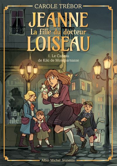Jeanne T1 Le Cadeau de Kiki de Montparnasse - Carole Trébor - broché