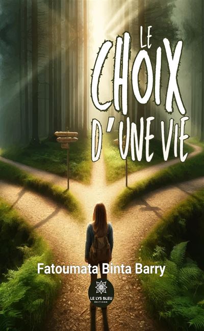 Le choix d’une vie - Fatoumata Binta Barry - broché