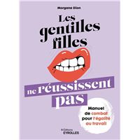 Les gentilles filles ne réussissent pas