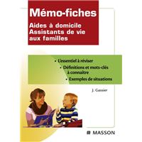 Mémo-fiches Aides à domicile Assistants de vie aux familles