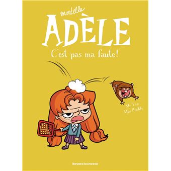 Couverture : Mortelle Adèle : C'est pas ma faute !