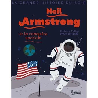 Neil Armstrong et la conquête spatiale - 1