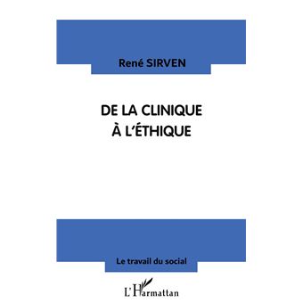 Clinique (de la) a l'éthique - 1