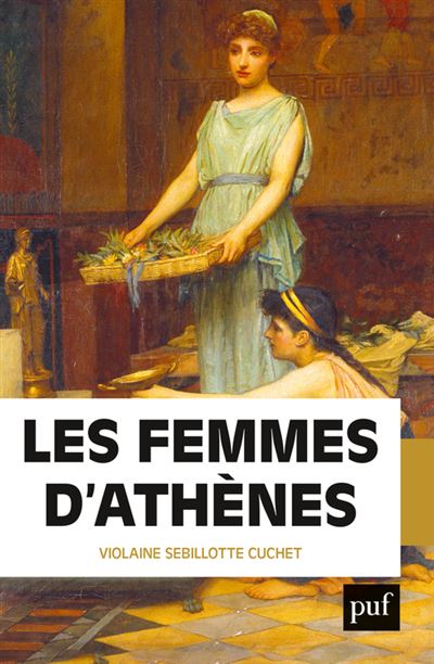 Les femmes d'Athènes - Violaine Sebillotte Cuchet (2025)