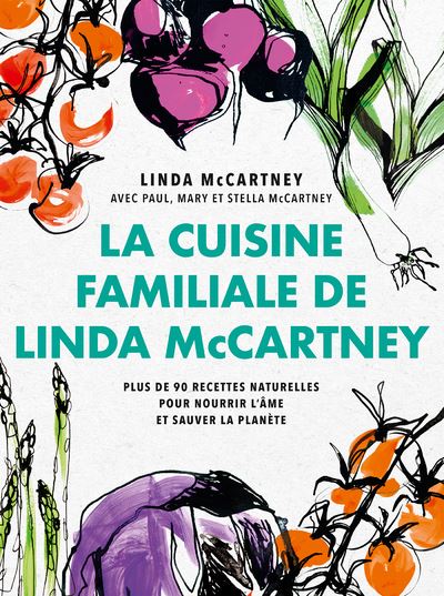 La Cuisine familiale de Linda McCartney - Linda McCartney -