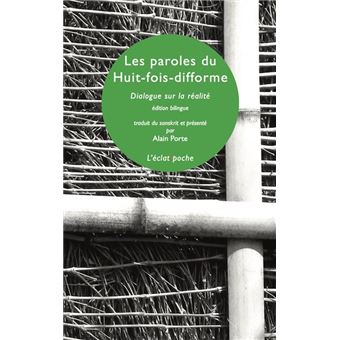 Les paroles du huit-fois difforme - Dialogue sur la réalité - 1