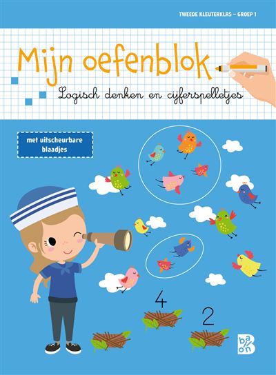 Mijn oefenblok: Logisch denken en cijferspelletjes (Tweede kleuterklas - groep 1)