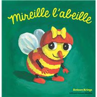 Les Drôles De Petites Bêtes - Tome 1 : Mireille l'abeille