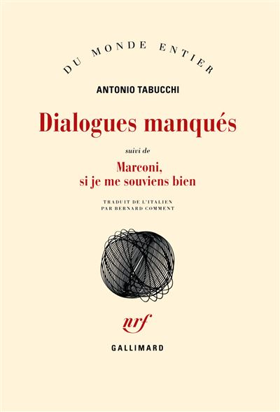 Dialogues manqués/Marconi, si je me souviens bien