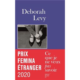 Ce que je ne veux pas savoir - Prix Femina étranger 2020 - 1