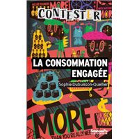 La consommation engagée - 3e édition mise à jour