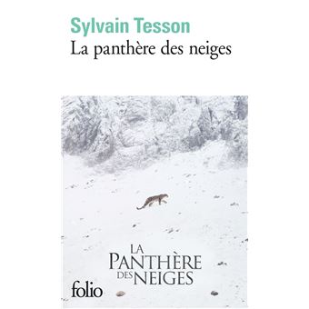 La panthère des neiges - Poche - Sylvain Tesson - Achat Livre ou ebook