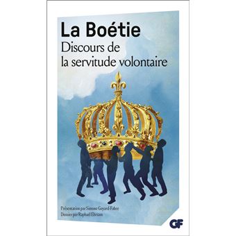 Discours de la servitude volontaire - 1
