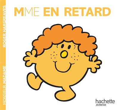 Madame En Retard - Roger Hargreaves - Hachette Jeunesse - br