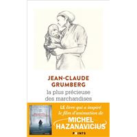 La Plus Précieuse des marchandises. Un conte