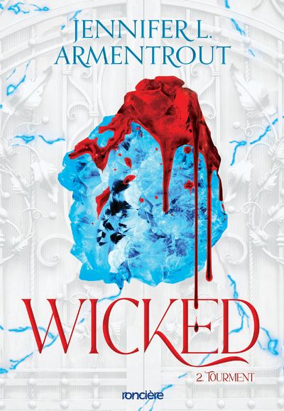 Wicked - Tome 02 Tourment (broché) - Jennifer L. Armentrout - Roncière - broché - Roman