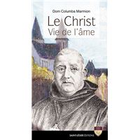 Le Christ vie de l’âme