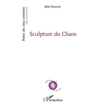 Sculpture du chaos - 1