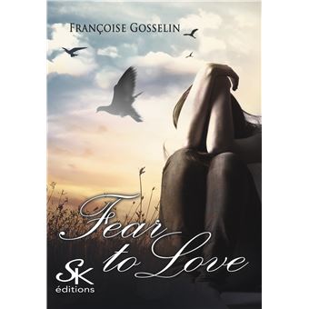 Fear to love - 1