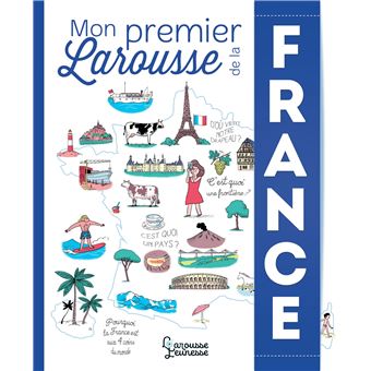 Mon premier Larousse de la France et de ses régions - 1