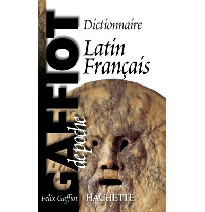 Dictionnaire Latin Français F. Gaffiot GAFFIOT-de-poche-Dictionnaire-