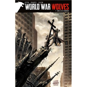 World War Wolves T01 - Dieu a de l'humour - 1