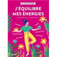 J'équilibre mes énergies