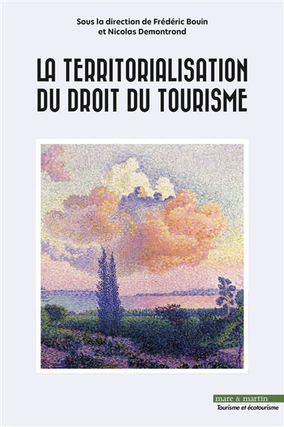 La territorialisation du droit du tourisme
