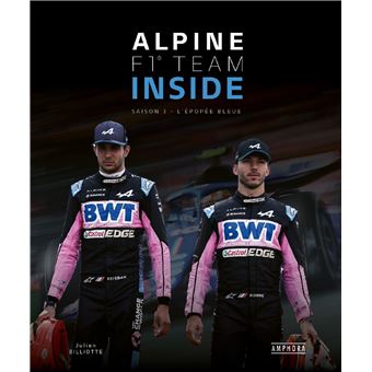 Alpine F1 team inside. Saison 3 - 1
