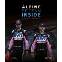 Alpine F1 team inside. Saison 3