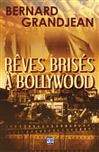 Rêves brisés à Bollywood