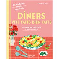 Dîners vite faits bien faits