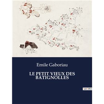 Le petit vieux des batignolles - 1