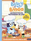 Bluey - Les recettes du Restaurant de Luxe de Bluey et Bingo