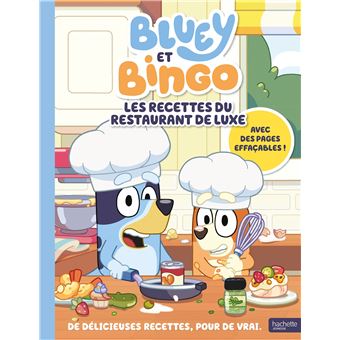 Bluey - Les recettes du Restaurant de Luxe de Bluey et Bingo