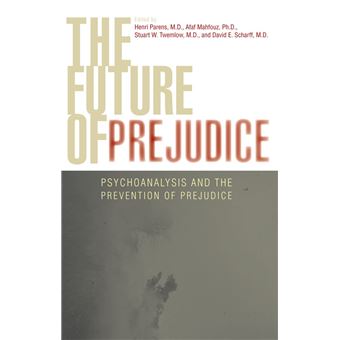 The Future of Prejudice - 1