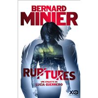 Ruptures - Une enquête de Lucia Guerrero