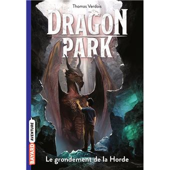 Dragon Park - Dragon Park, Le grondement de la Horde T4 - 1
